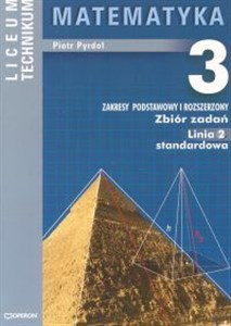Bild von Matematyka 3 Zbiór zadań Linia 2 standardowa Zakres podstawowy i rozszerzony Liceum, technikum