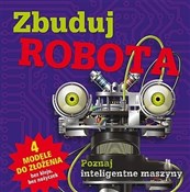 Polska książka : Zbuduj rob... - Opracowanie Zbiorowe