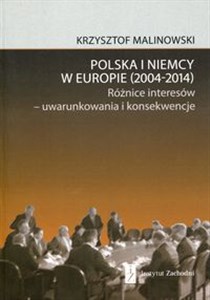 Bild von Polska i Niemcy w Europie 2004-2014 Różnice interesów - uwarunkowania i konsekwencje
