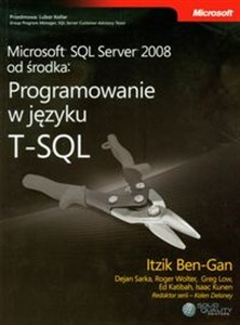 Obrazek Microsoft SQL Server 2008 od środka Programowanie w języku T-SQL