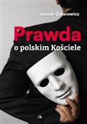 Polnische buch : Prawda o p... - Leszek Galarowicz