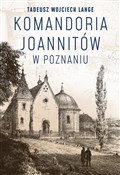 Komandoria... - Tadeusz Wojciech Lange -  Polnische Buchandlung 