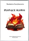 Polska książka : Płonące sł... - Kazimiera Szczykutowicz