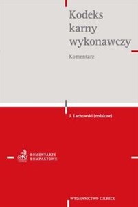 Obrazek Kodeks karny wykonawczy Komentarz