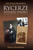 Rycerze wi... - Ewa Polak-Pałkiewicz - buch auf polnisch 