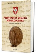 Polska książka : Piastowscy... - Norbert Delestowicz