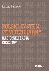 Bild von Polski system penitencjarny Racjonalizacja kosztów