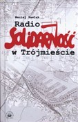 Radio Soli... - Maciej Pawlak -  Książka z wysyłką do Niemiec 