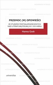 Bild von Przemoc (w) opowieści Ze studiów postzależnościowych nad literaturą polską XX i XXI wieku