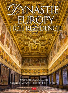 Obrazek Dynastie Europy i ich rezydencje