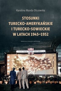 Bild von Stosunki turecko-amerykańskie i turecko-sowieckie w latach 1945-1952