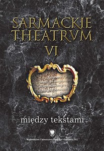 Bild von Sarmackie theatrum T.6 Między tekstami