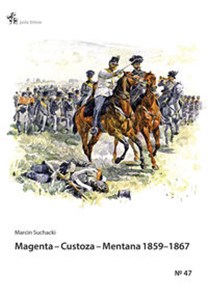 Obrazek Magenta Custoza Mentana 1859-1867 z dziejów wojen o zjednoczenie Włoch