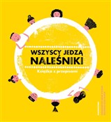 Polska książka : Wszyscy je... - Agata Loth-Ignaciuk, Rozala Bisek-Szladowska