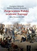 Zwycięstwo... - Grzegorz Łukomski, Elżbieta Szumiec-Zielińska -  Książka z wysyłką do Niemiec 