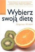 Wybierz sw... - Zbigniew Wróbel -  polnische Bücher