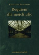 Requiem dl... - Krzysztof Rutkowski -  Polnische Buchandlung 