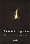 Zimne ogni... - Marcin Wróblewski - buch auf polnisch 