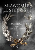 Kościuszko... - Sławomir Leśniewski -  polnische Bücher