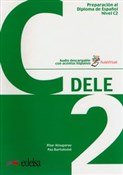 DELE C2 Pr... - Pilar Alzugaray, Paz Bartolome -  polnische Bücher