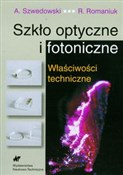 Szkło opty... - Andrzej Szwedowski, Ryszard Romaniuk -  Polnische Buchandlung 