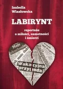Książka : Labirynt R... - Izabella Wlazłowska