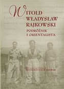Podróżnik ... - Witold Władysław Rajkowski -  Książka z wysyłką do Niemiec 