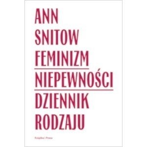 Obrazek Feminizm niepewności. Dziennik rodzaju