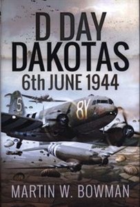 Bild von D-Day Dakotas 6th June 1944