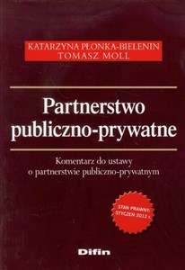 Bild von Partnerstwo publiczno-prywatne Komentarz do ustawy o partnerstwie publiczno - prywatnym