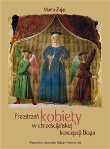 Obrazek Przestrzeń kobiety w chrześcijańskiej koncepcji..