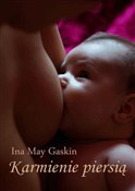 Karmienie ... - Ina May Gaskin -  polnische Bücher