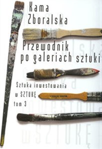 Bild von Przewodnik po galeriach sztuki Sztuka inwestowania w Sztukę