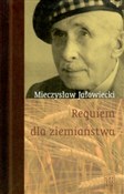 Zobacz : REQUIEM DL... - Mieczysław Jałowiecki