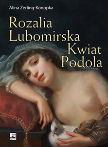 Bild von Rozalia Lubomirska Kwiat Podola