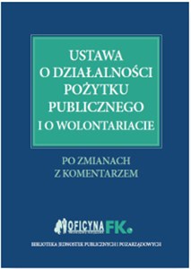 Bild von Ustawa o działalności pożytku publicznego i o wolontariacie Po zmianach Z komentarzem