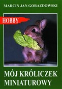 Mój królic... - Marcin Jan Gorazdowski - Ksiegarnia w niemczech