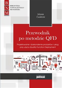 Bild von Przewodnik po metodzie QFD Projektowanie i doskonalenie produktów i usług przy użyciu Quality Function Deployment