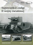 Superciężk... - Kenneth W. Estes -  polnische Bücher