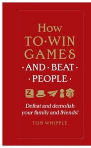 Bild von How to win games and beat people Defeat and demolish your family and friends!