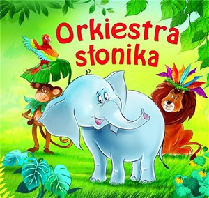 Obrazek Orkiestra słonika