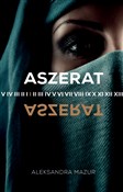 Aszerat - Aleksandra Mazur -  Książka z wysyłką do Niemiec 