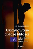 Polska książka : Ukrzyżowan... - Dariusz Sonak