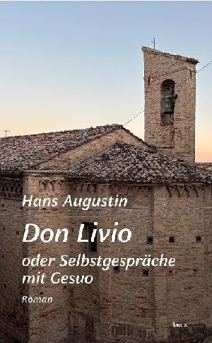 Bild von HANS, A: DON LIVIO ODER SELBSTGESPRÄCHE MIT GESUO
