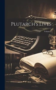 Obrazek ANONYMOUS: PLUTARCHS LIVES V02