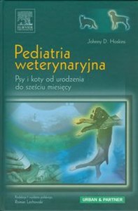 Bild von Pediatria weterynaryjna Psy i koty od urodzenia do sześciu miesięcy