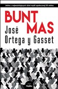 Książka : Bunt mas - y Gasset José Ortega