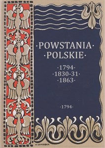 Obrazek Powstania polskie. Dzieje insurekcji 1794