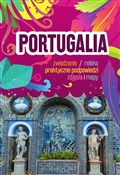 Portugalia... - Sławomir Adamczak, Anna Sierakowska, Anna Hildebrandt -  polnische Bücher