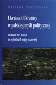 Polska książka : Ukraina i ... - Barbara Stoczewska